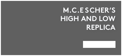 M.C.ECHER’S 
HIGH AND LOW 
REPLICA

Watch now...